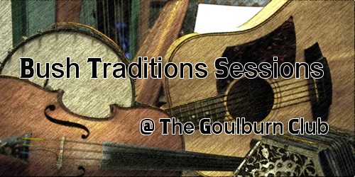 Bush trad sessions goulburn